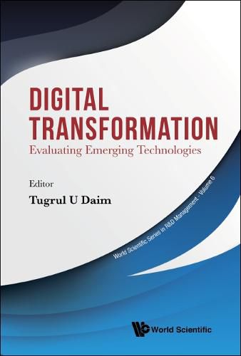 Cover image for Digital Transformation: Evaluating Emerging Technologies