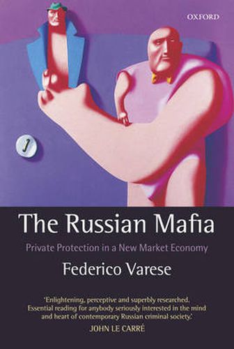 Cover image for The Russian Mafia: Private Protection in a New Market Economy