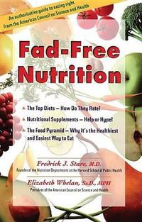 Cover image for Fad-Free Nutrition