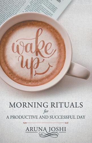 Cover image for Morning Rituals For A Productive And Successful Day