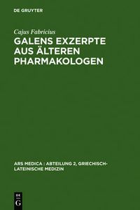 Cover image for Galens Exzerpte Aus AElteren Pharmakologen