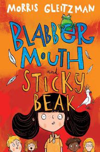 Cover image for Blabber Mouth and Sticky Beak