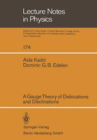 Cover image for A Gauge Theory of Dislocations and Disclinations