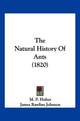 The Natural History of Ants (1820)