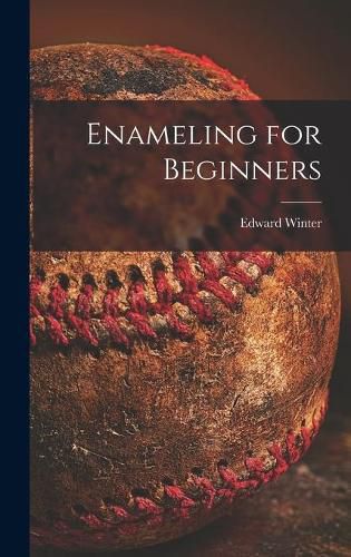 Cover image for Enameling for Beginners