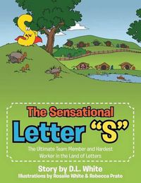 Cover image for The Sensational Letter "S"