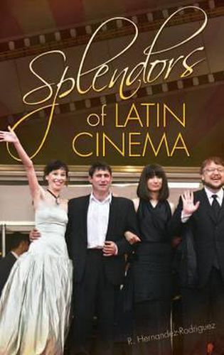 Cover image for Splendors of Latin Cinema