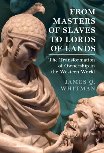 Cover image for From Masters of Slaves to Lords of Lands