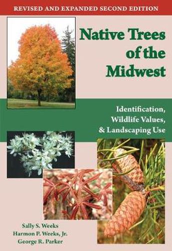 Cover image for Native Trees of the Midwest: Identification, Wildlife Value, and Landscaping Use