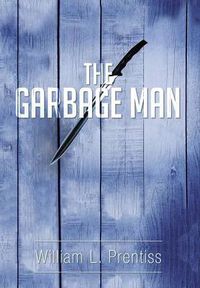 Cover image for The Garbage Man