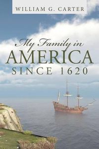 Cover image for My Family in America since 1620