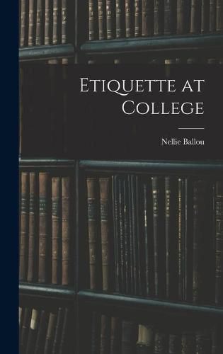 Cover image for Etiquette at College