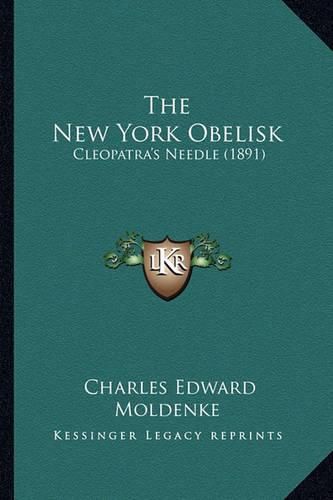 The New York Obelisk: Cleopatra's Needle (1891)