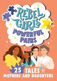 Cover image for Rebel Girls Powerful Pairs