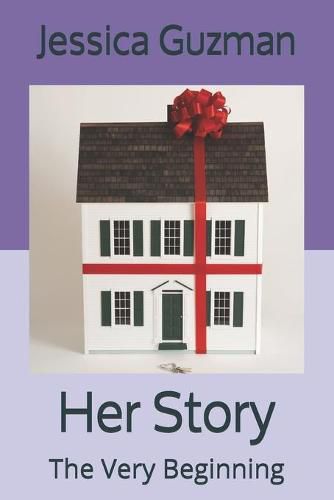 Cover image for Her Story: The Very Beginning