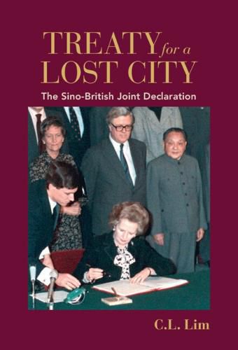 Cover image for Treaty for a Lost City: The Sino-British Joint Declaration