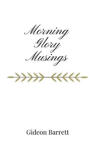 Cover image for Morning Glory Musings