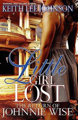 Cover image for Little Girl Lost: The Return of Johnnie Wise