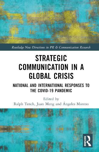 Cover image for Strategic Communication in a Global Crisis: National and International Responses to the COVID-19 Pandemic