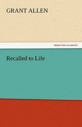 Cover image for Recalled to Life