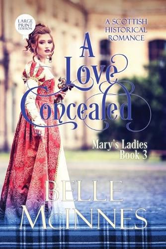 Cover image for A Love Concealed: A Scottish Historical Romance