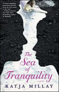 Cover image for The Sea of Tranquility: A Novel