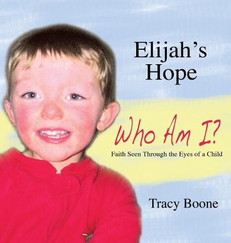 Cover image for Elijah's Hope: Who Am I