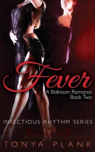 Cover image for Fever: A Ballroom Romance, Book Two