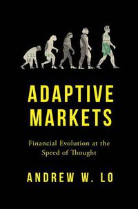 Cover image for Adaptive Markets: Financial Evolution at the Speed of Thought