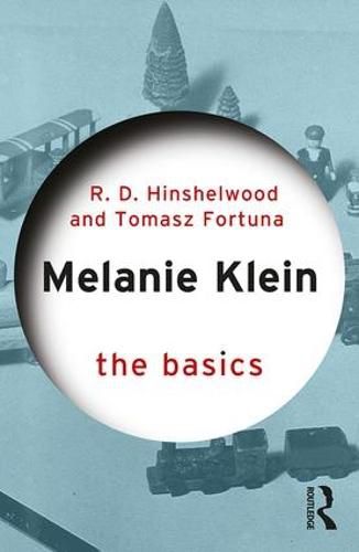 Melanie Klein: The Basics