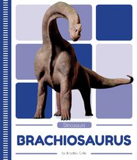 Cover image for Dinosaurs: Brachiosaurus