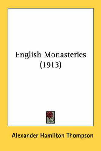 English Monasteries (1913)