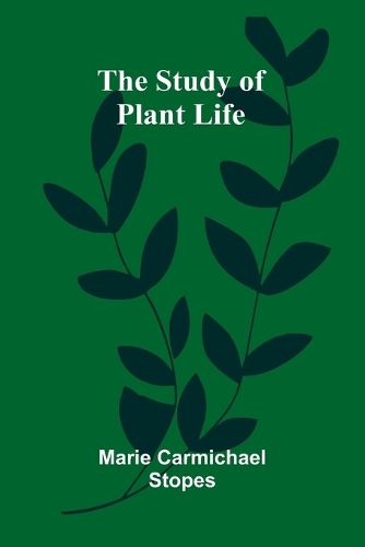 Cover image for The Study of Plant Life