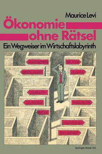 Cover image for OEkonomie Ohne Ratsel: Ein Wegweiser Im Wirtschaftslabyrinth