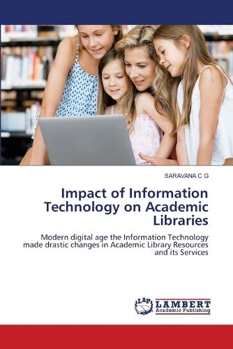 Cover image for Impact of Information Technology on Academic Libraries