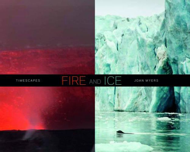 Cover image for Fire and Ice: Timescapes