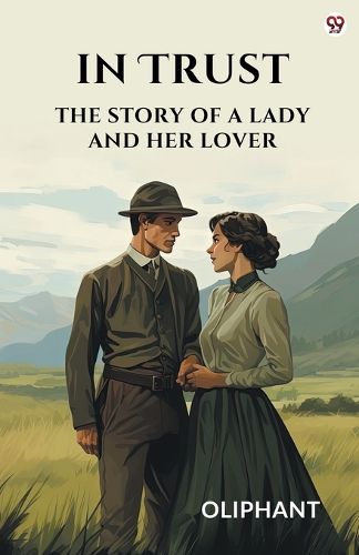 Cover image for In TrustThe Story Of A Lady And Her Lover (Edition1)