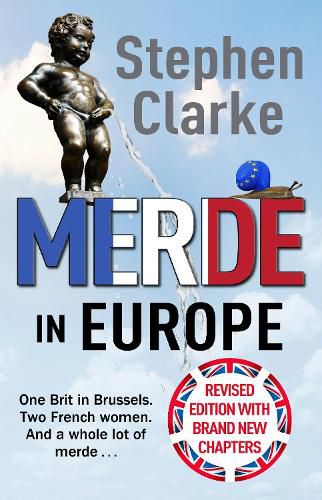 Cover image for Merde in Europe: A Brit goes undercover in Brussels