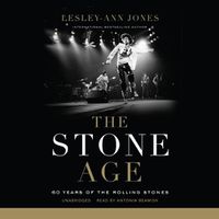 Cover image for The Stone Age: 60 Years of the Rolling Stones