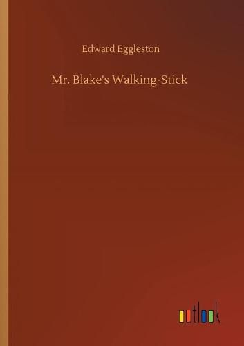 Cover image for Mr. Blake's Walking-Stick