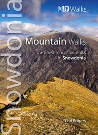 Cover image for Mountain Walks: The Finest Mountain Walks in Snowdonia