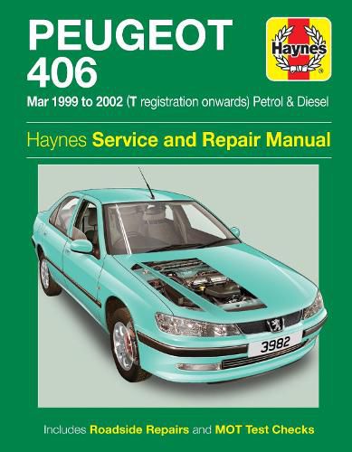 Peugeot 406 Petrol & Diesel: (Mar 99 - 02) T to 52