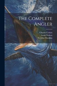 Cover image for The Complete Angler