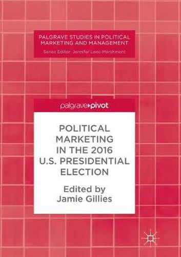 Cover image for Political Marketing in the 2016 U.S. Presidential Election