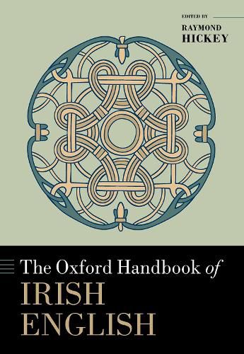 The Oxford Handbook of Irish English