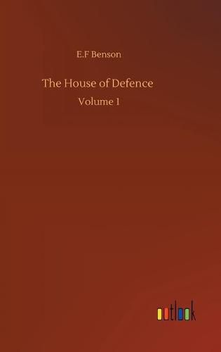 Cover image for The House of Defence: Volume 1