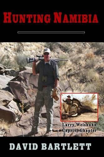 Cover image for Hunting Namibia: A Brief Hunting Survey of Namibia