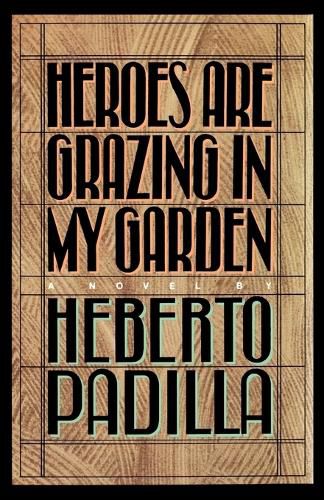 Cover image for Heroes Are Grazing in My Garden