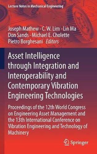 Asset Intelligence through Integration and Interoperability and Contemporary Vibration Engineering Technologies