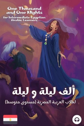 One Thousand and One Nights for Intermediate Egyptian Arabic Language Learners